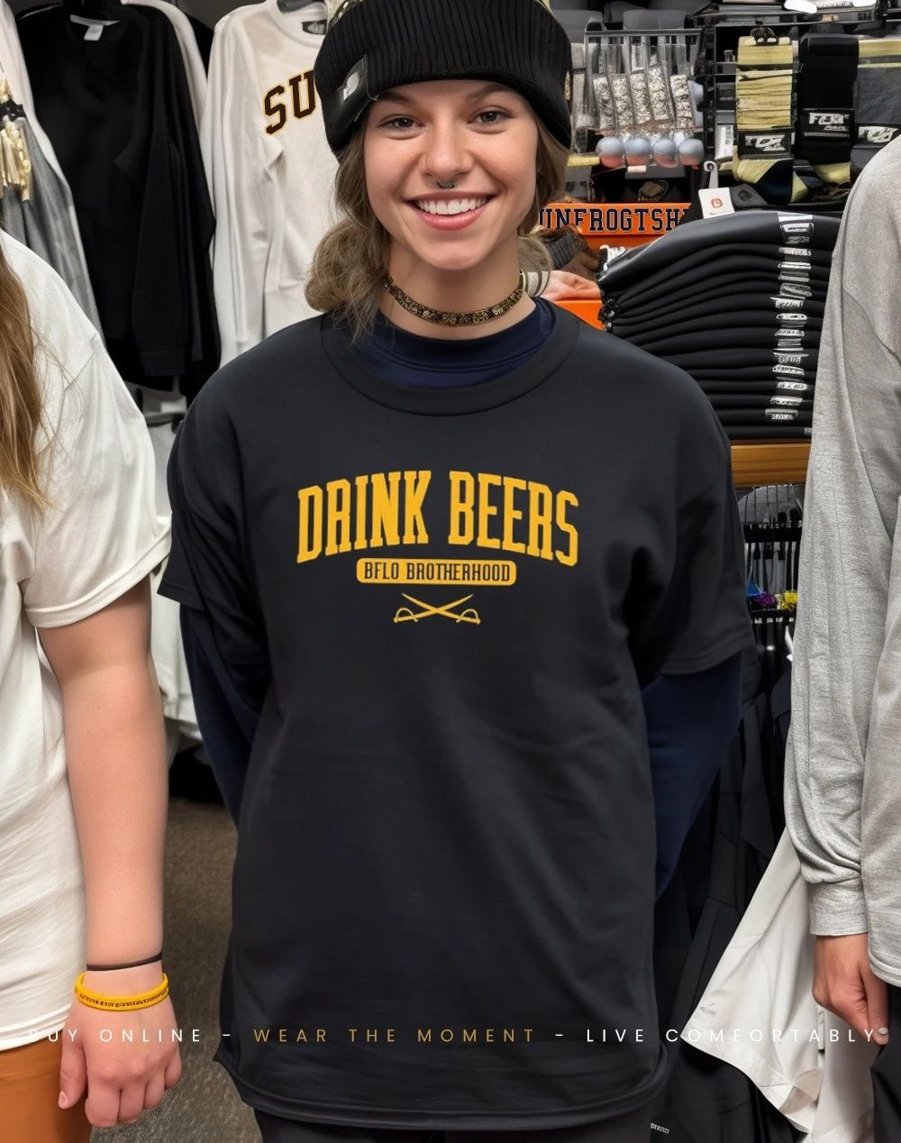 Drink Beers Bflo Brotherhood Shirt