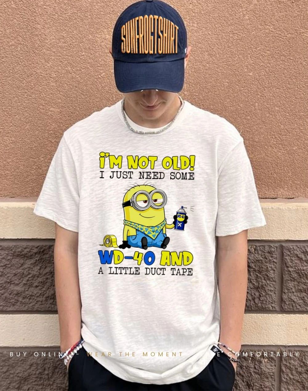 Minion I’m not old I just need some Wd-40 and a little duct tape shirt