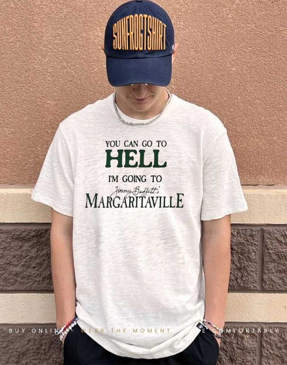 Jimmy Buffett you can go to hell I’m going to Margaritaville shirt