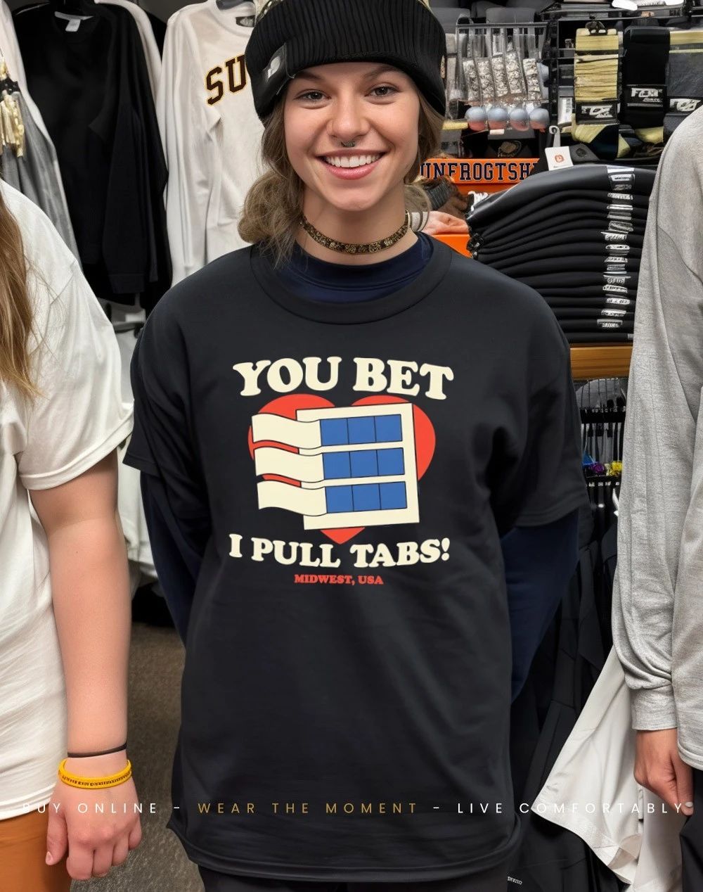 You bet I pull tabs shirt