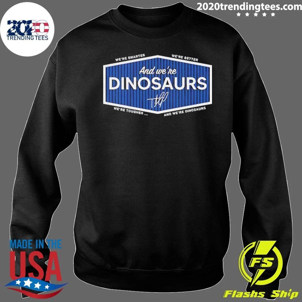 Hernandez And We’re Dinosaurs Los Angeles Dodgers Signature Shirt