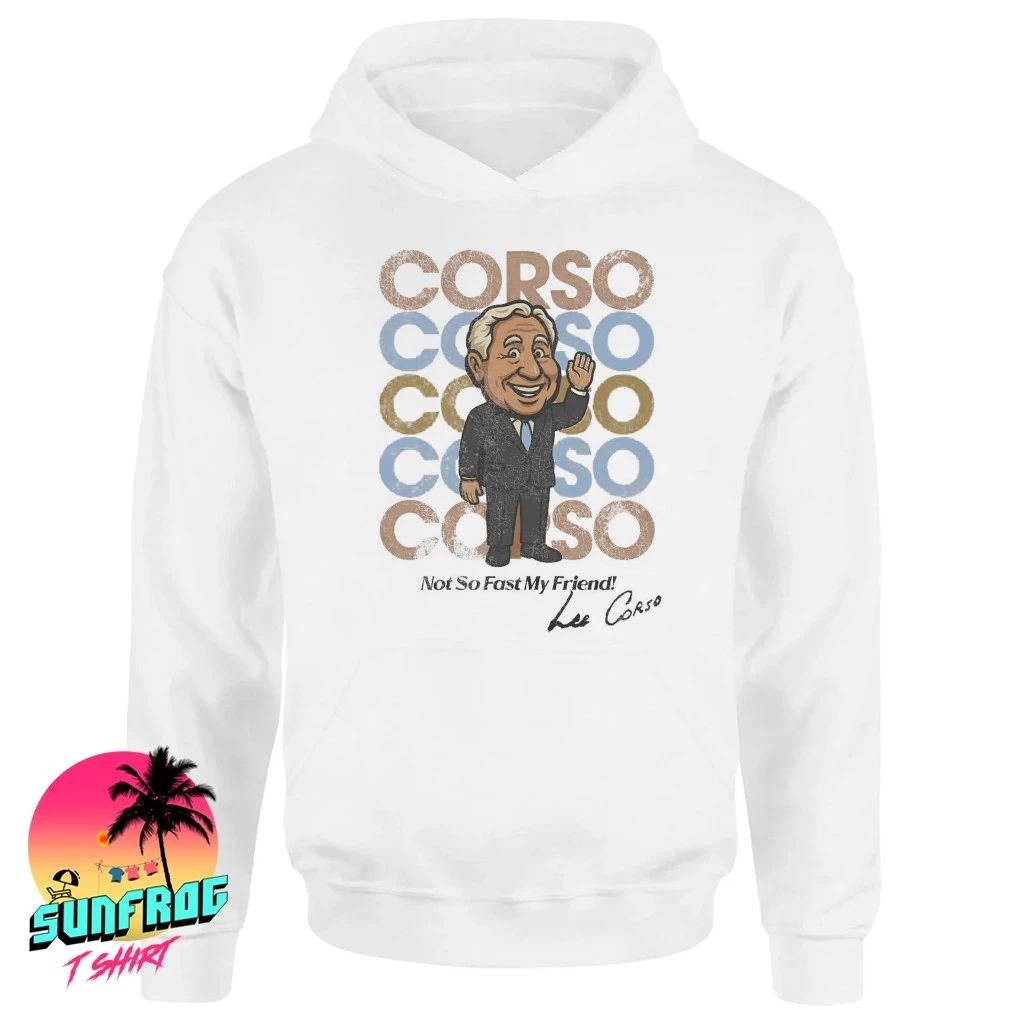 Lee Corso College GameDay not so fast my friend shirt