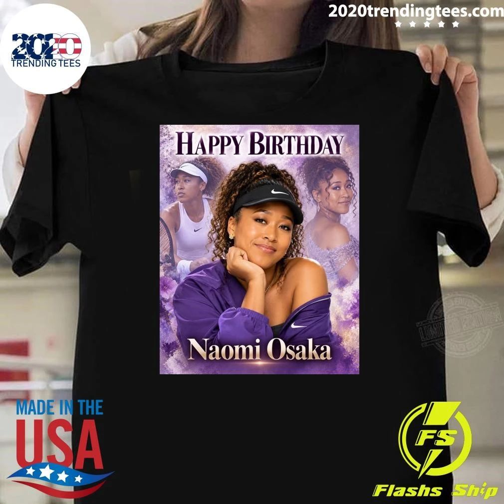 Happy Birthday Naomi Osaka Shirt