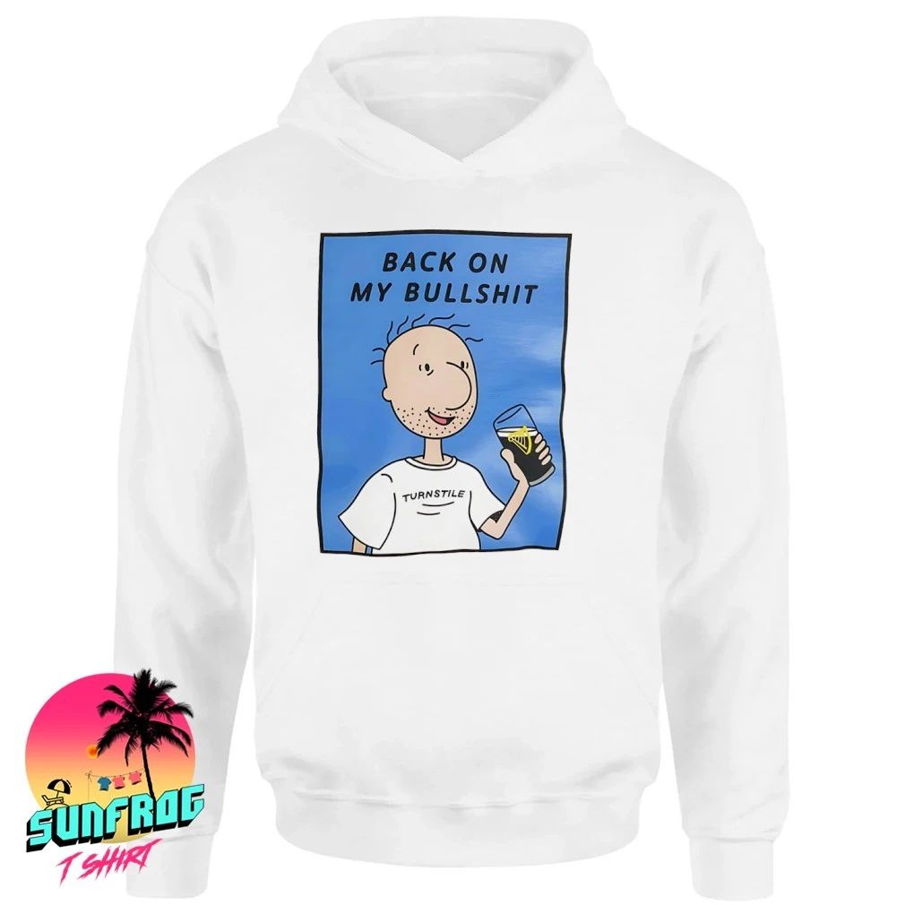 Back on my Bullshit turnstile shirt