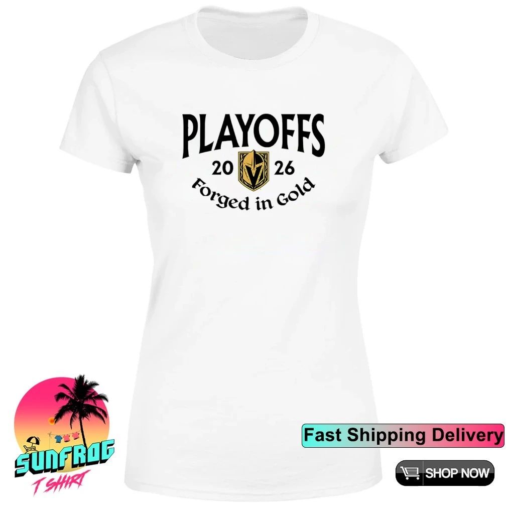 Vegas Golden Knights 2026 Playoffs Forged in Gold shirt