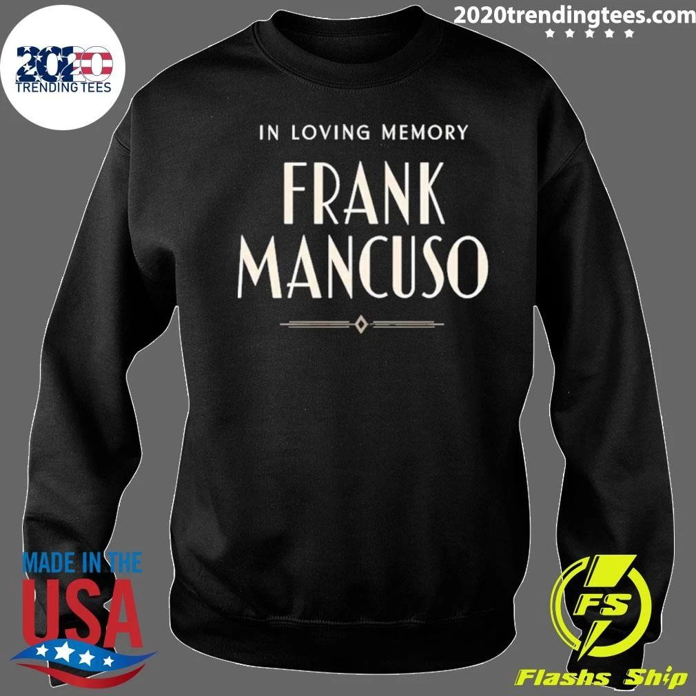 In Loving Memory Frank Mancuso 1933-2026 Shirt