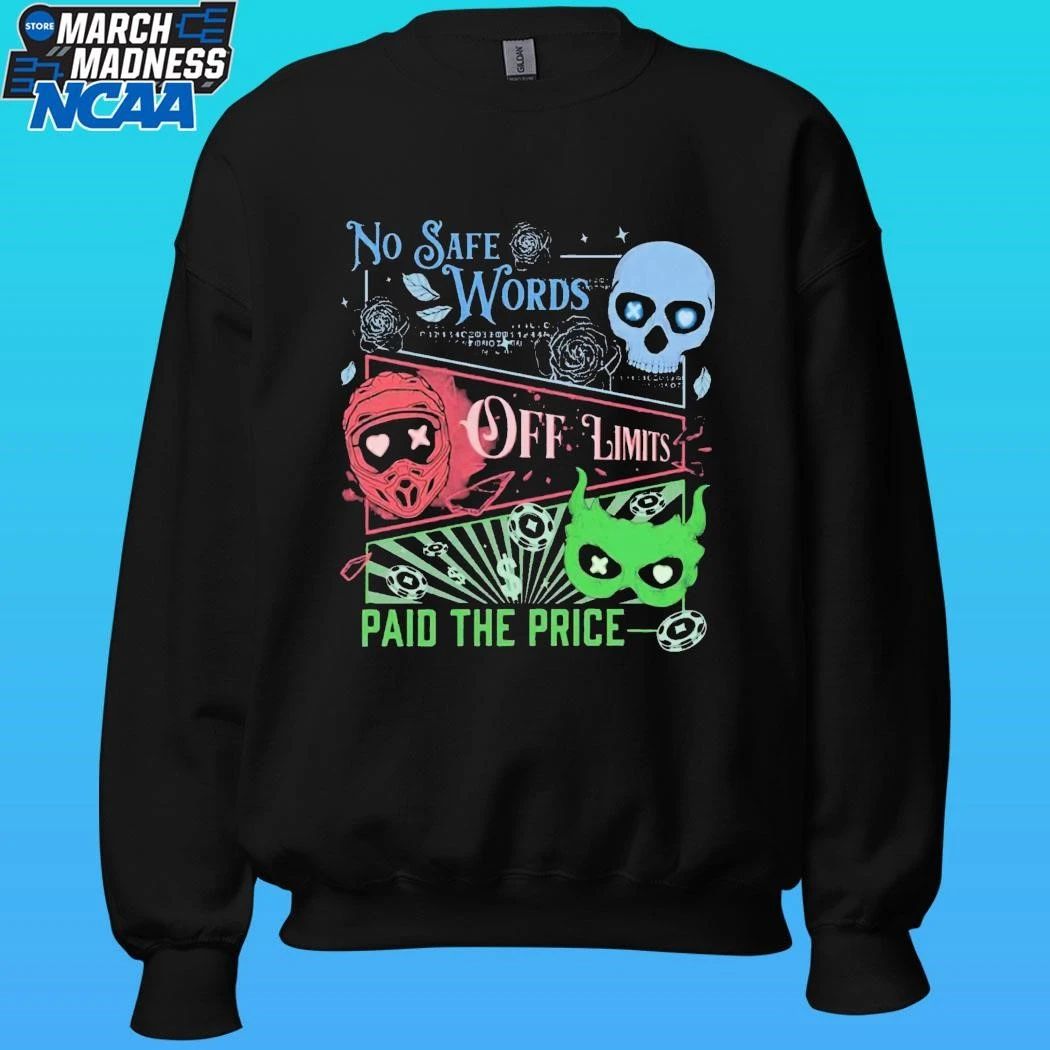 Masked Men No Safe Words Paid The Price Shirt
