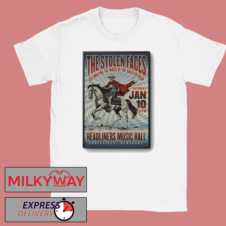 The Stolen Faces Jan 10 2026 Headliners Music Hall in Louisville, KY Poster shirt