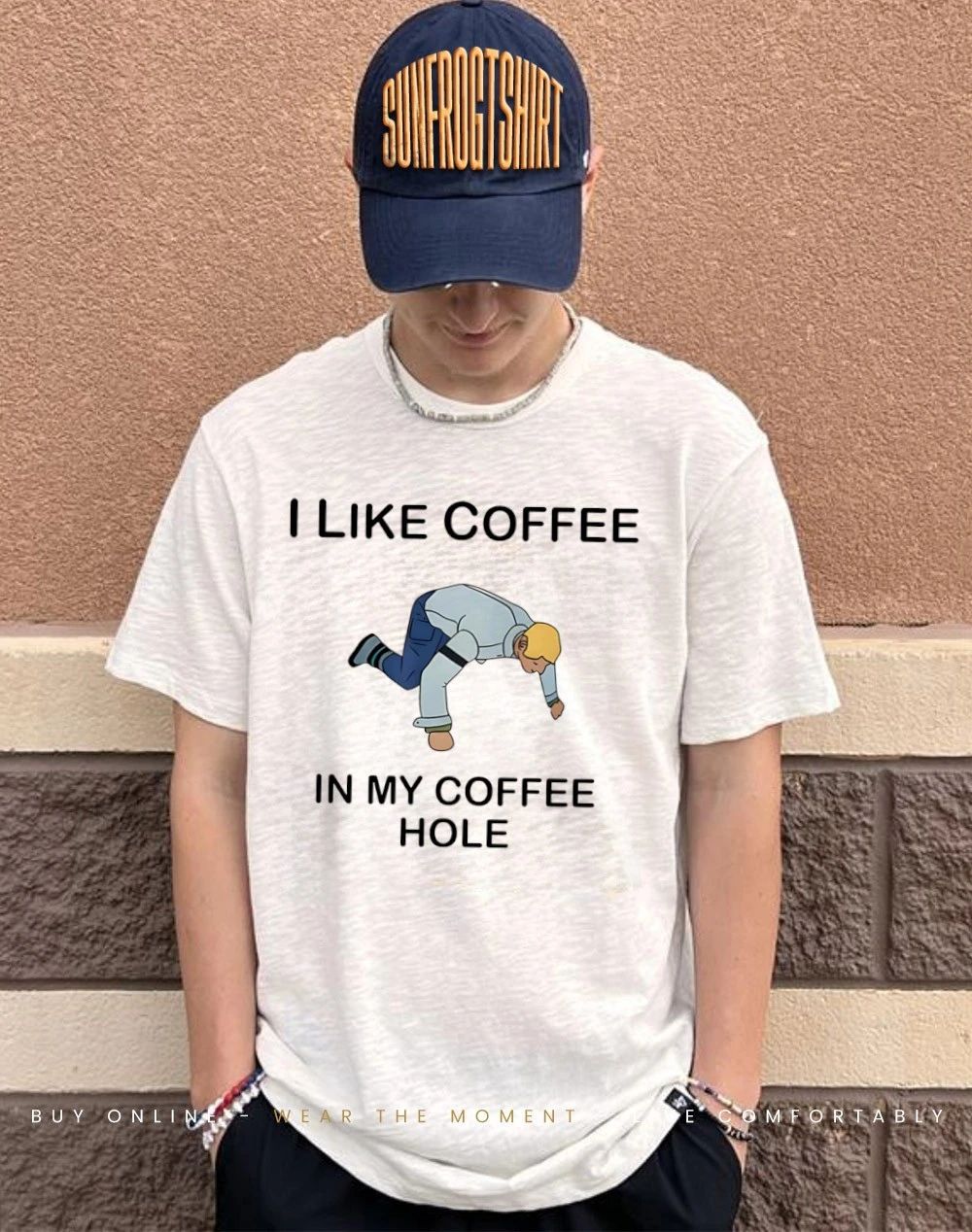 I Like Coffee In My Coffee Hole shirt