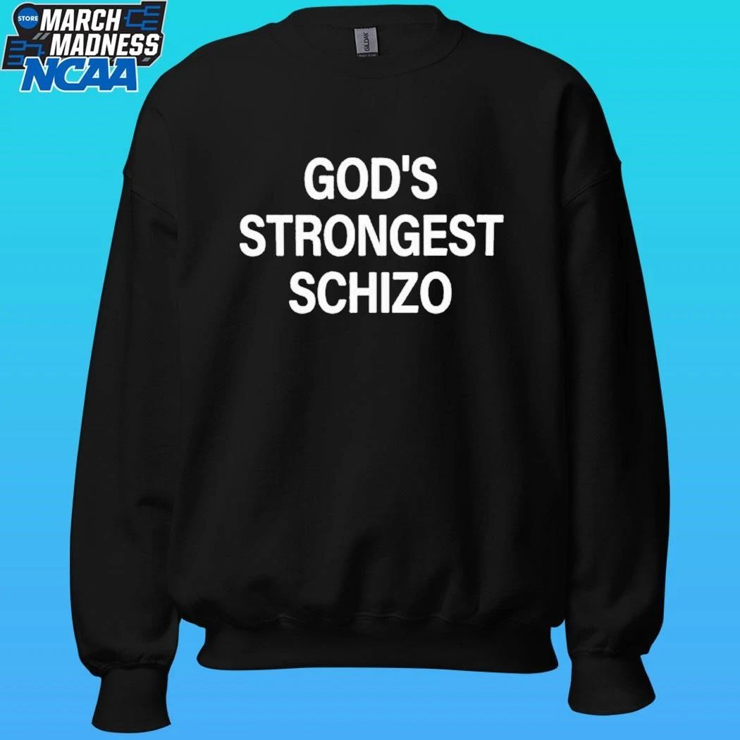 God’s Strongest Schizo Shirt