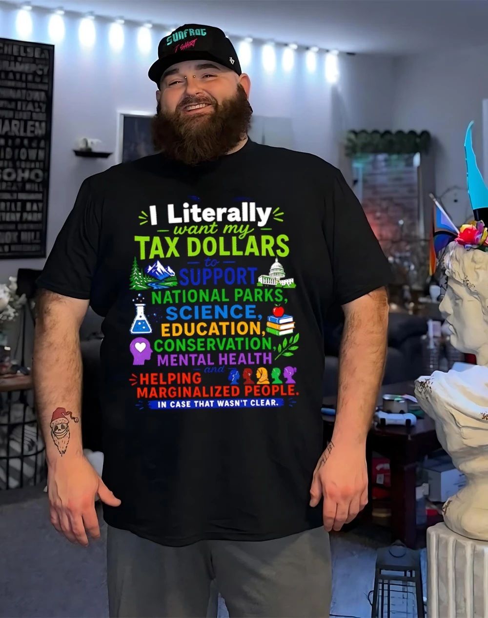 I Literally want my tax dollars shirt