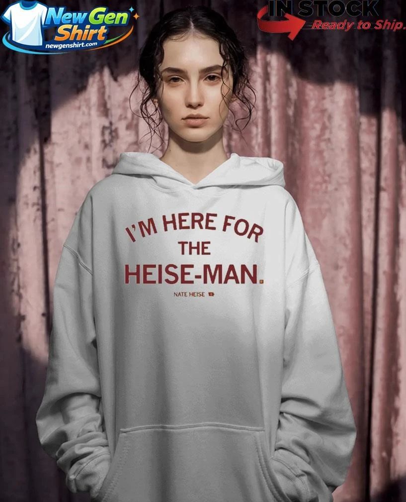 Here for the Heise-Man Shirt