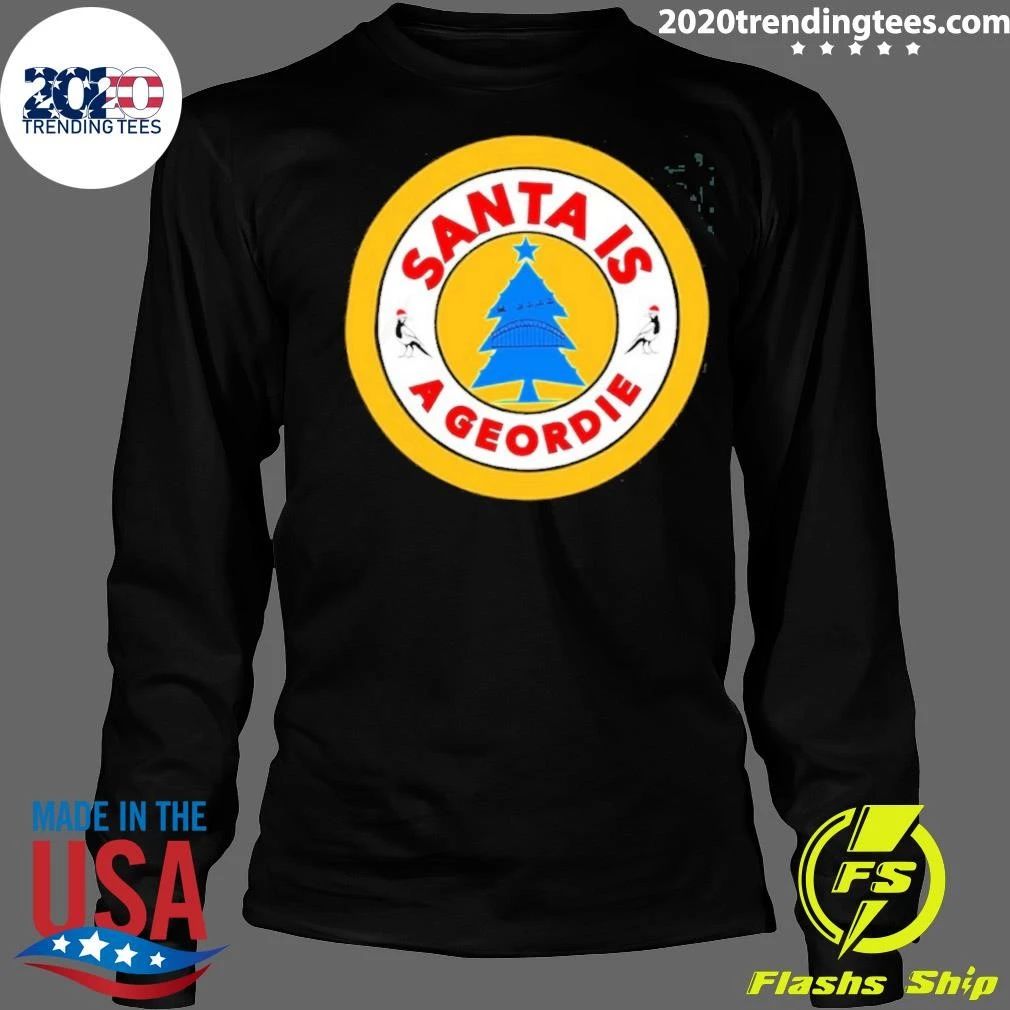 Santa Is A Geordie Christmas Shirt