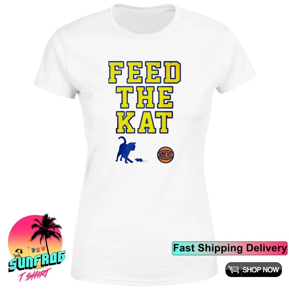 Knicks Feed The Kat shirt