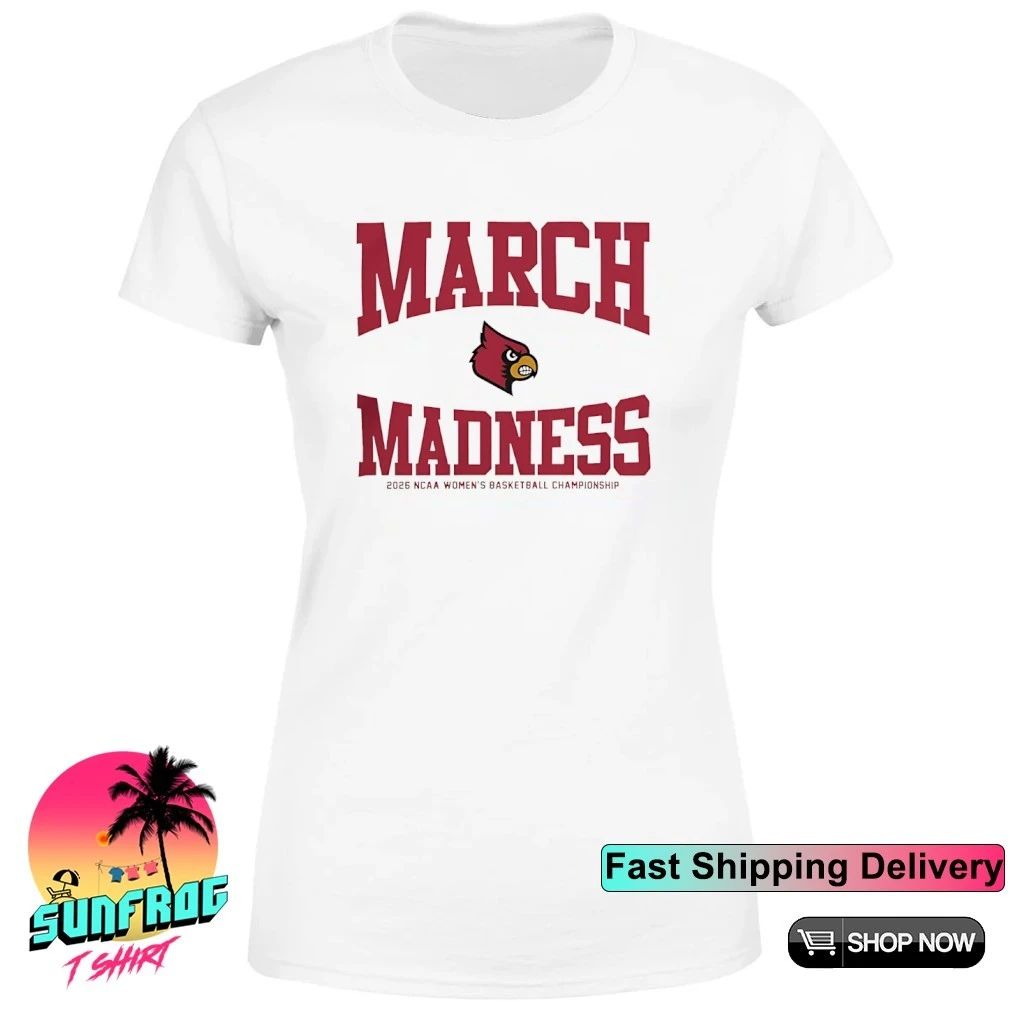 Louisville Cardinals Women’s Basketball NCAA 2026 March Madness classic shirt