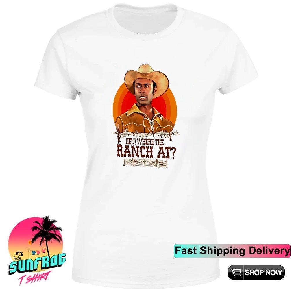 Hey where the white women at Blazing Saddles shirt