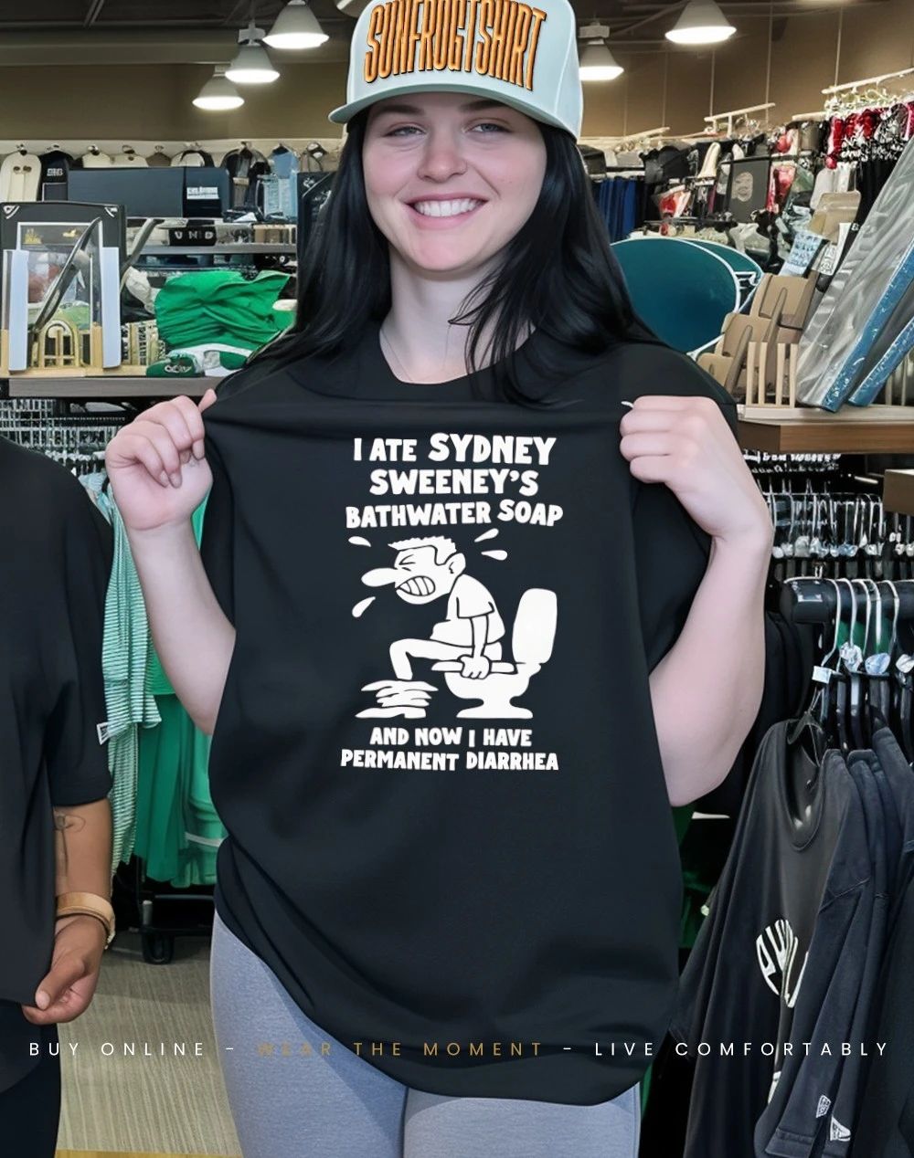 I ate Sydney Sweeney’s bathwater soap now I have permanent diarrhea on toilet shirt