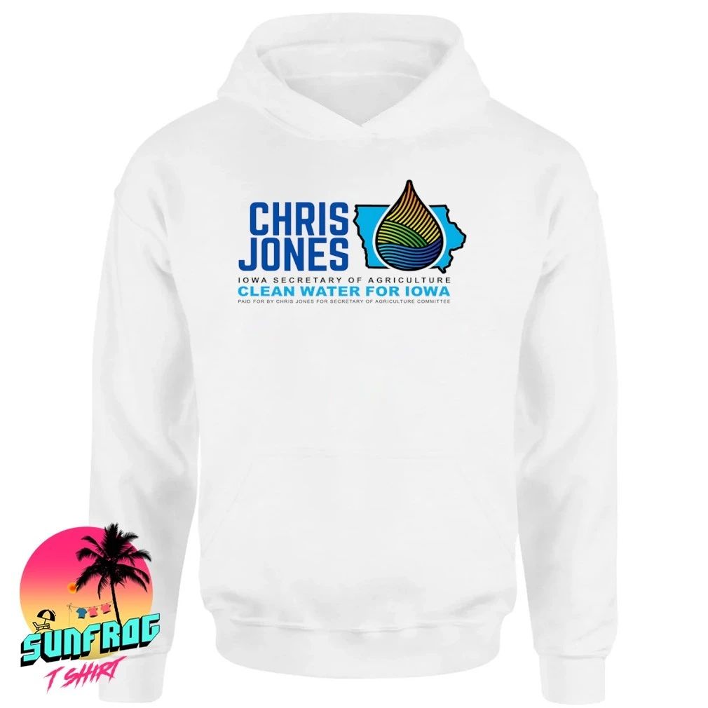 Chris Jones Iowa Secretary of Agriculture Clean Water for Iowa shirt