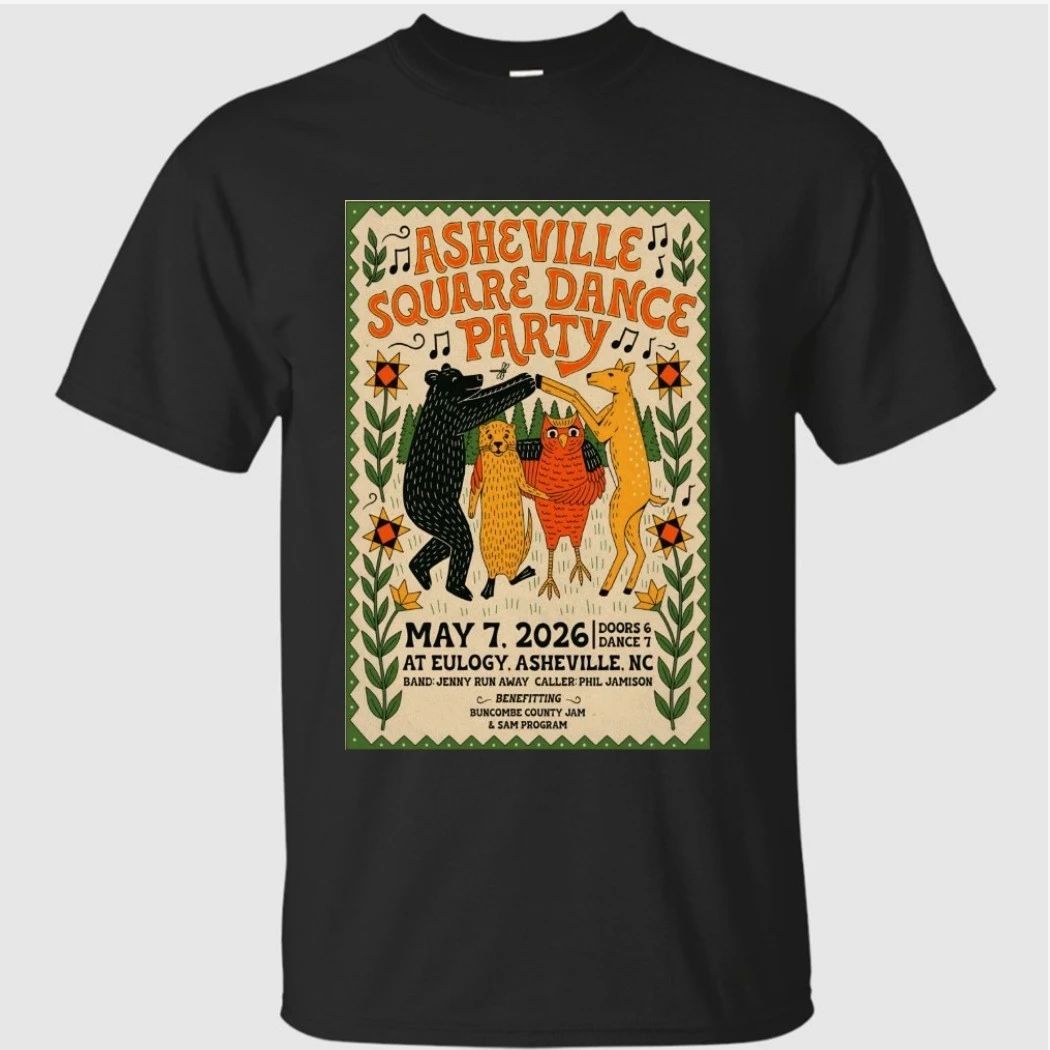 Asheville Square Dance Party 5-7-2026 Asheville NC Poster Shirt