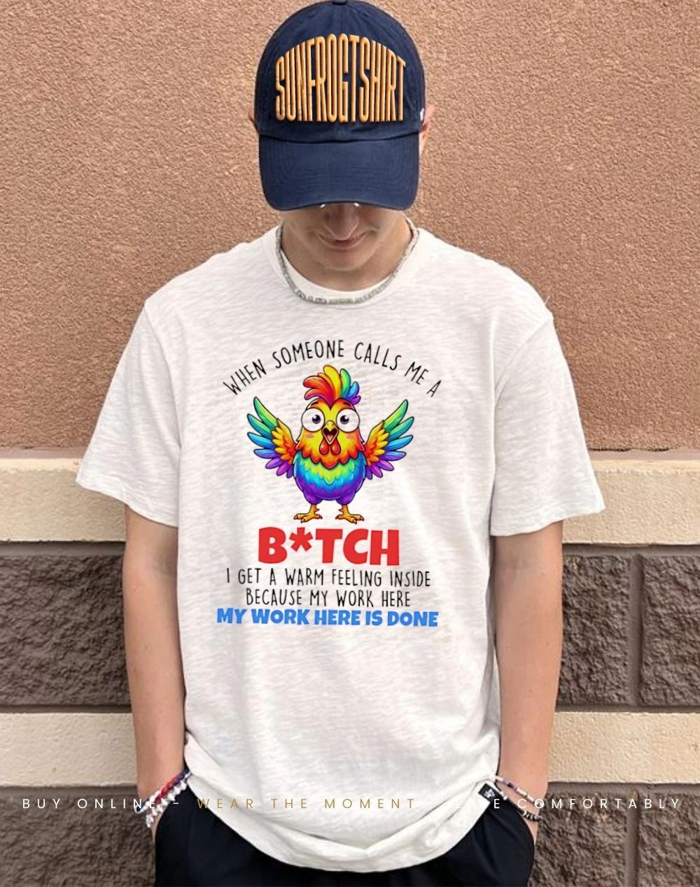 When someone calls me a bitch my work here my work here is done shirt