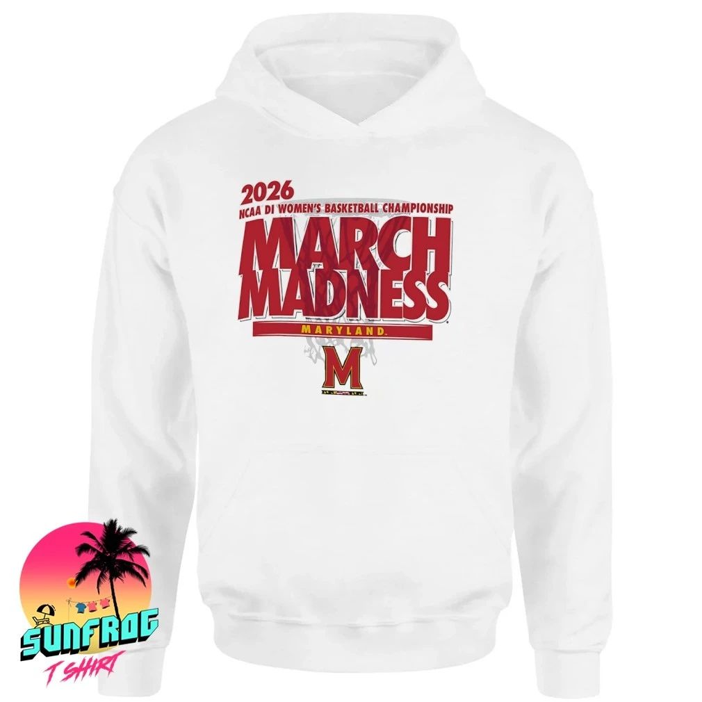 Maryland Basketball 2026 NCAA DI Women’s Basketball Championship March Madness shirt