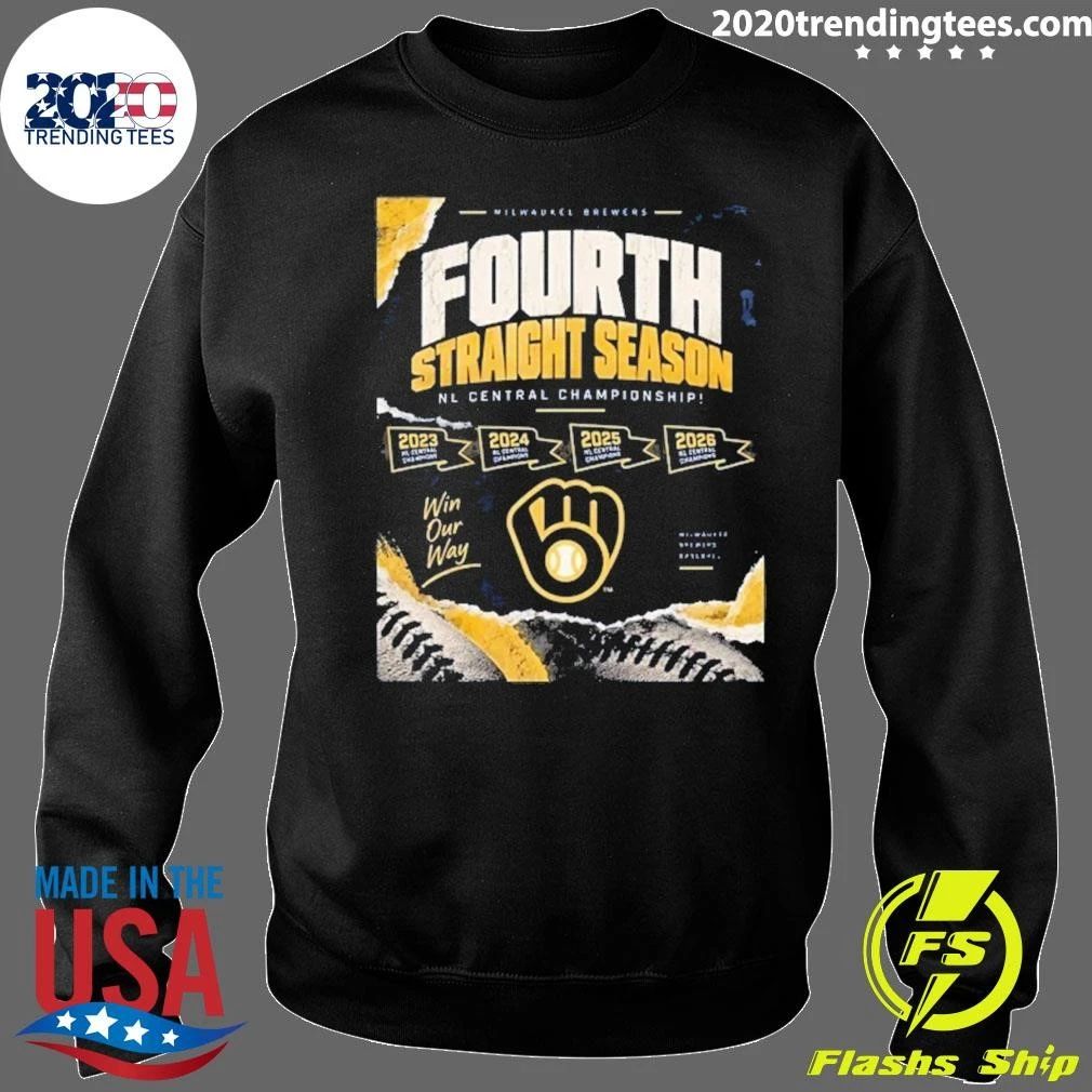 Milwaukee Brewers Fourth Straight Season 2026 NL Central Champions Win Our Way Shirt