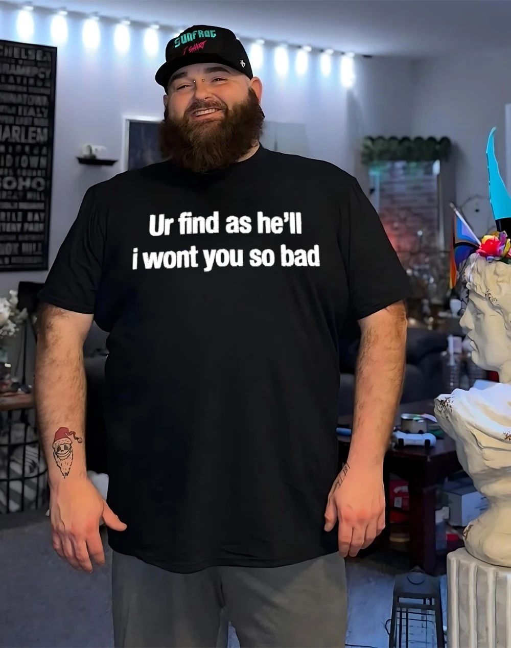 Ur find as he’ll I wont you so bad shirt