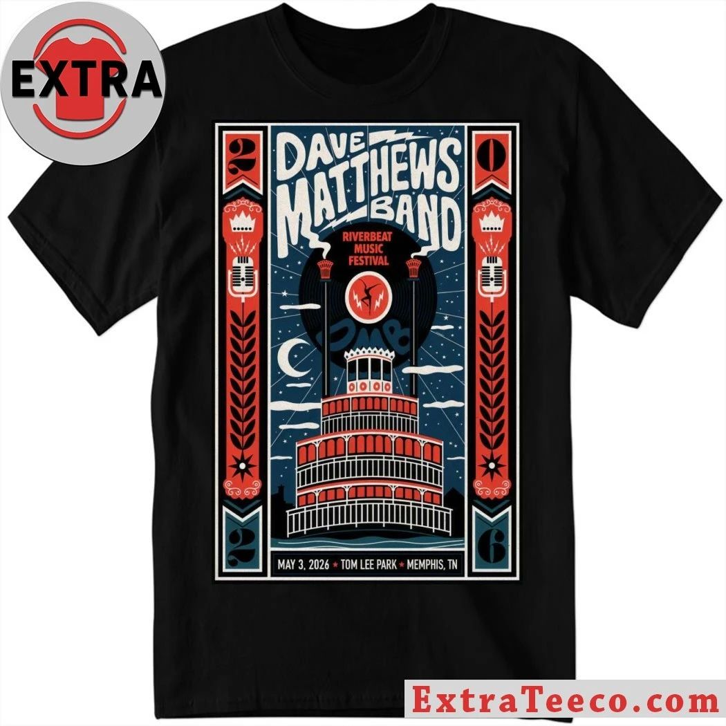 Dave Matthews Band May 3 2026 Tom Lee Park, Memphis TN Poster Shirt