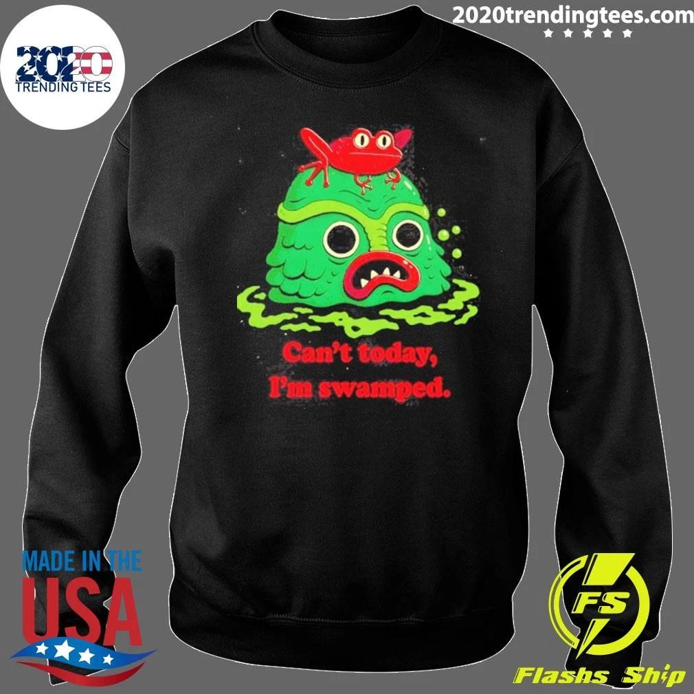 Can’t Today I’m Swamped Frog On Swamp Monster Shirt