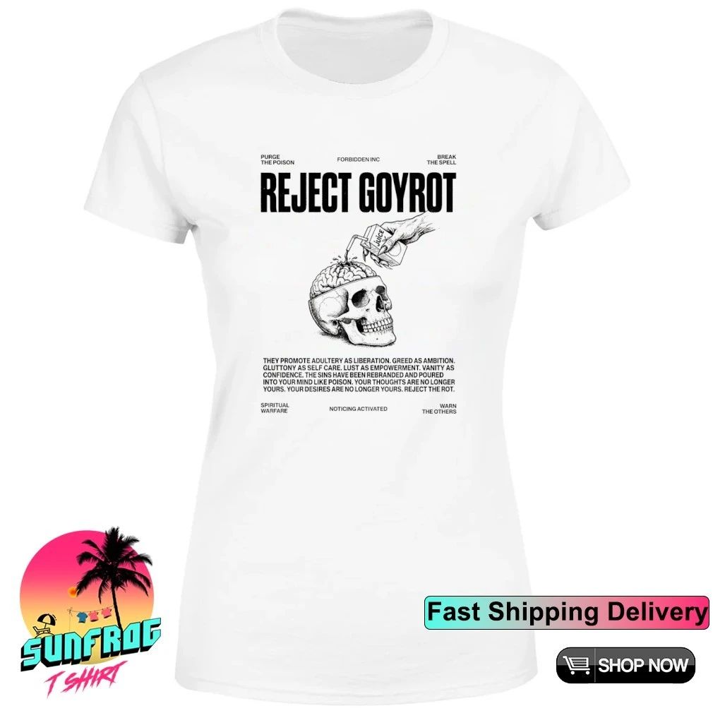 Reject Goyrot they promote adultery as liberation shirt