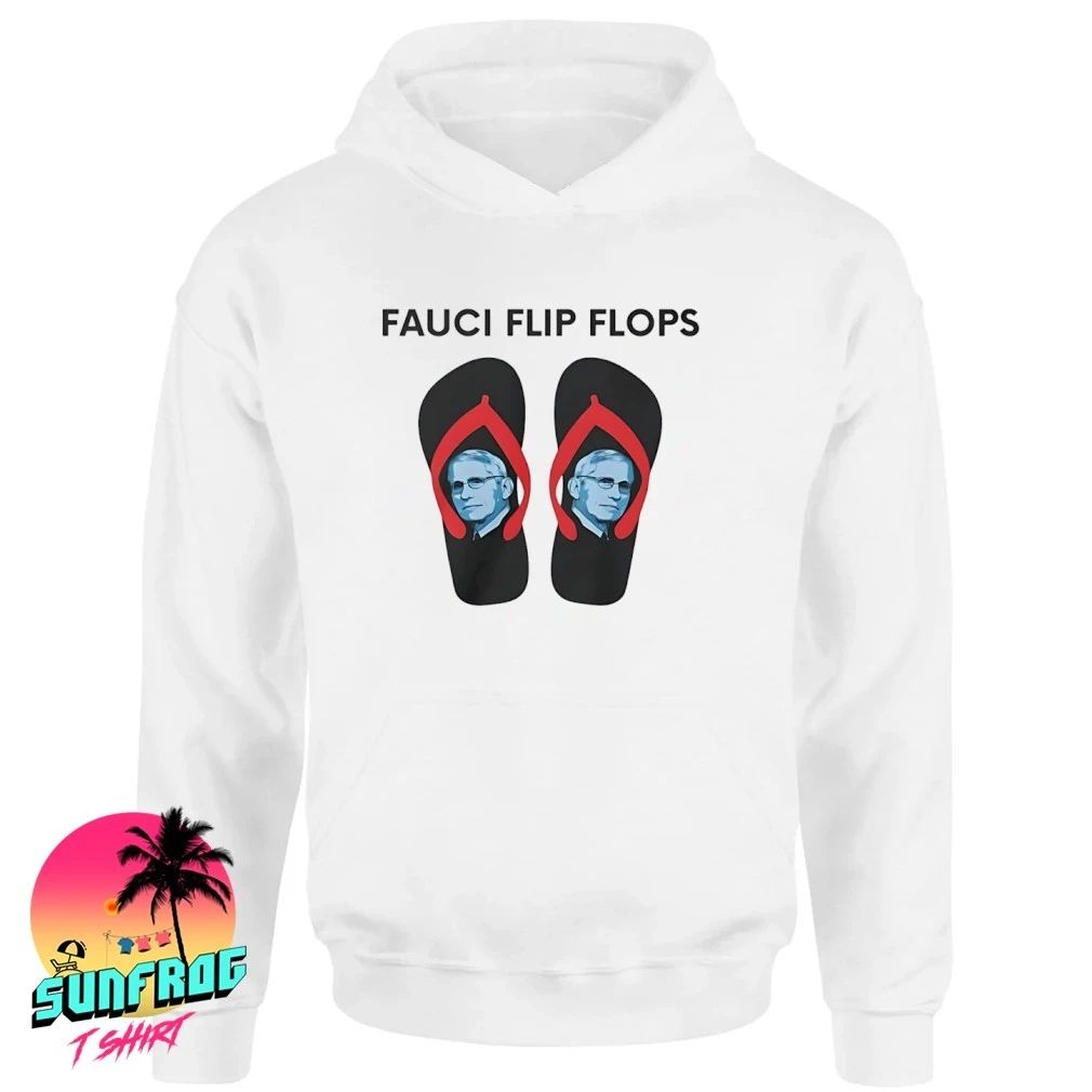 Fauci flip flops shirt