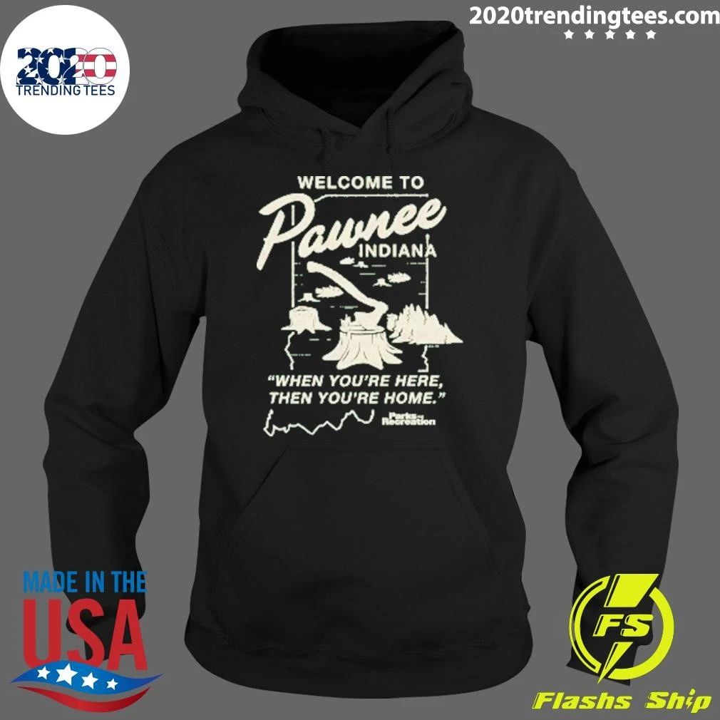 Welcome To Wnee Indiana When You’re Here, Then You’re Home Shirt