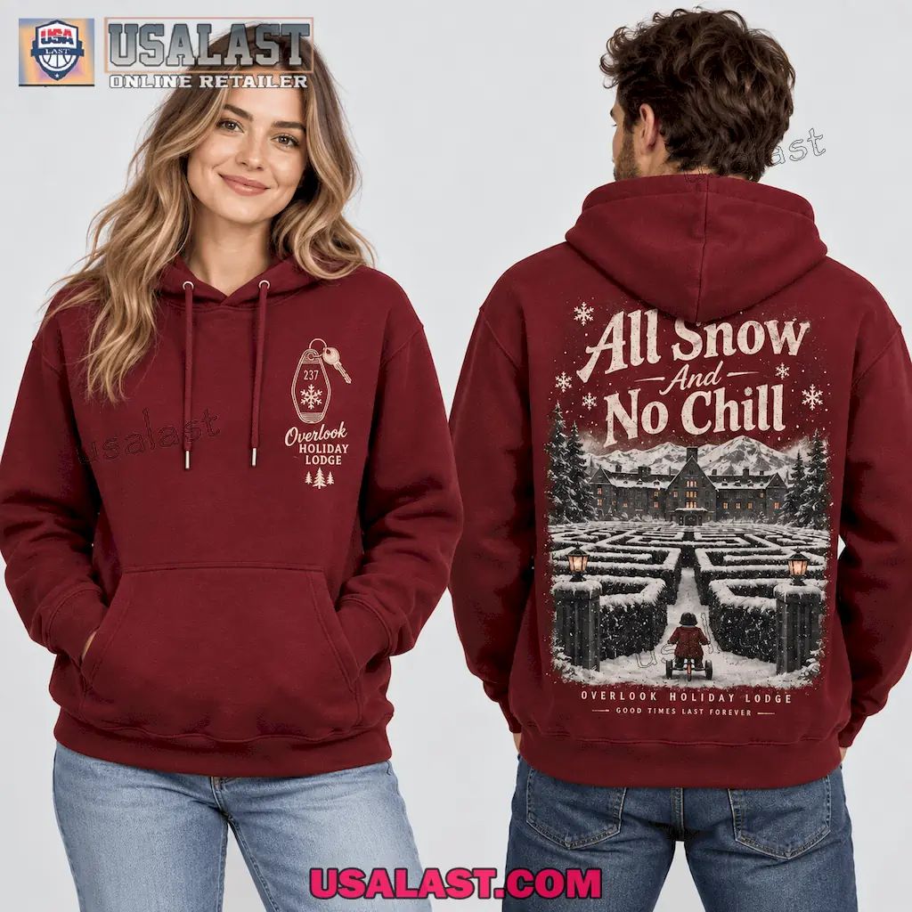 The Shining Overlook Holiday Lodge Hoodie for Winter Horror Fans With All Snow and No Chill