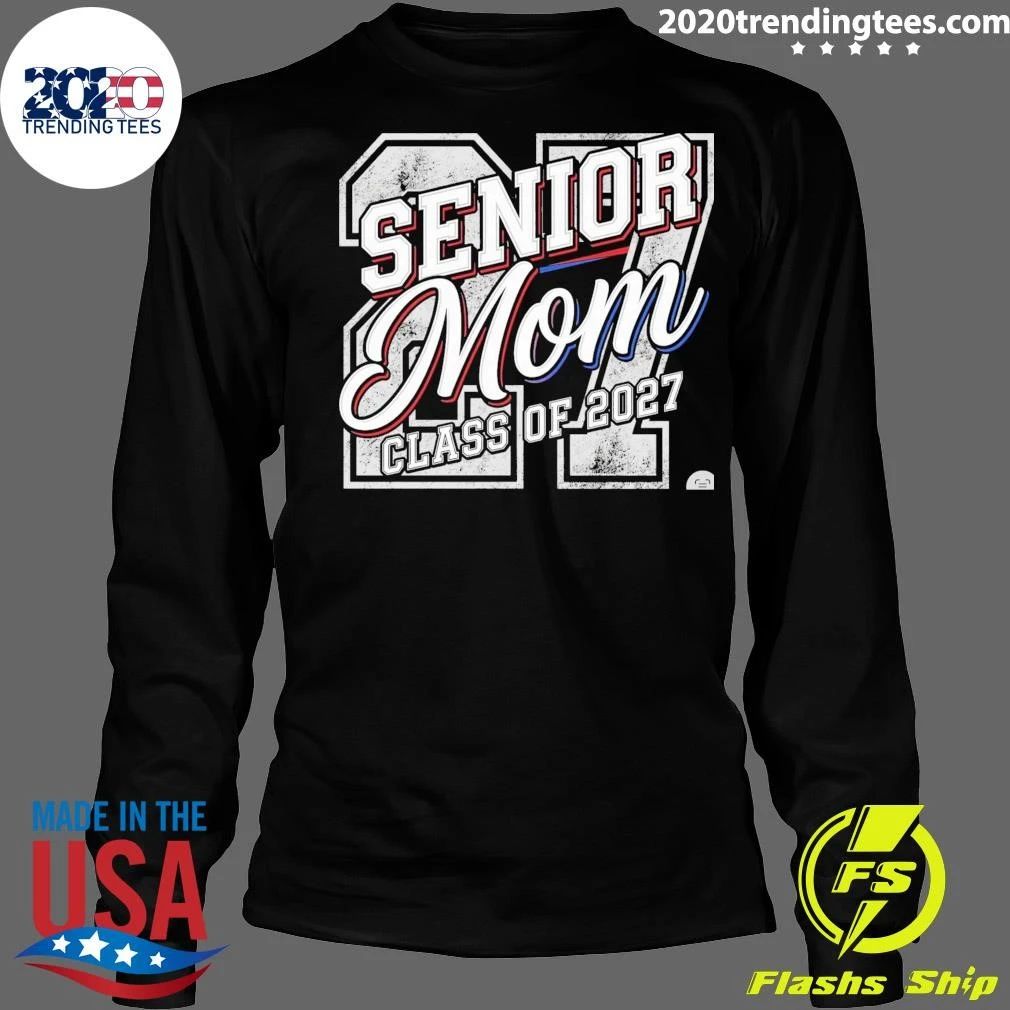 27 Senior Mom Class of 2027 Shirt