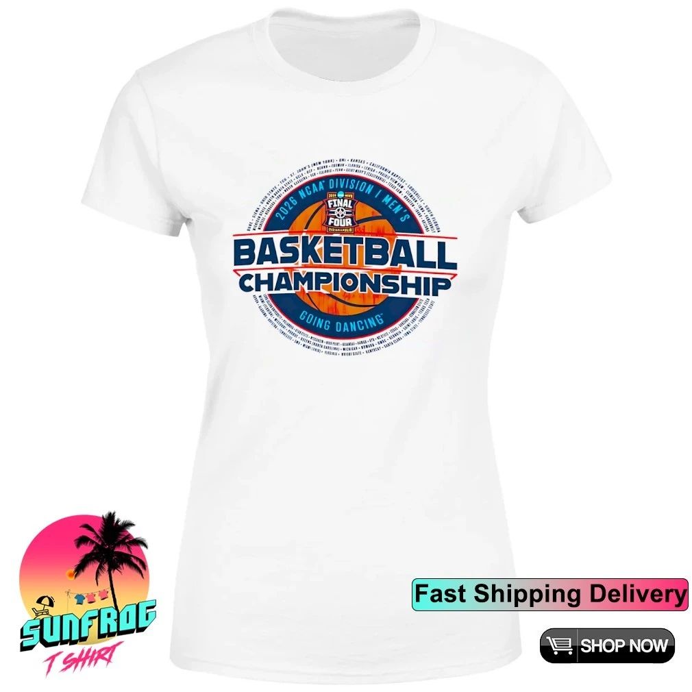 March Madness 2026 NCAA Division I Men’s Basketball Championship Going Dacing shirt