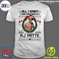 All I Want For Christmas Is RJ Mitte ugly Xmas Sweater Shirt