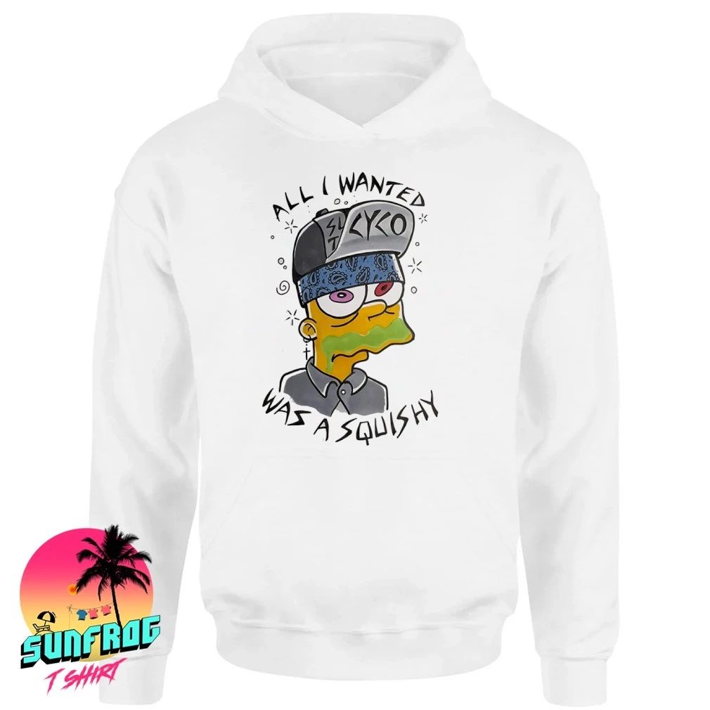 Simpson all I wanted was a squishy shirt