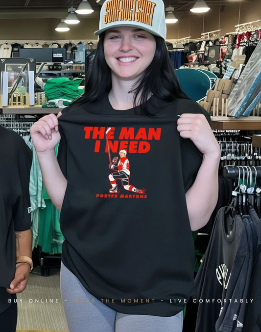 Porter Martone Philadelphia Flyers The Man I Need shirt