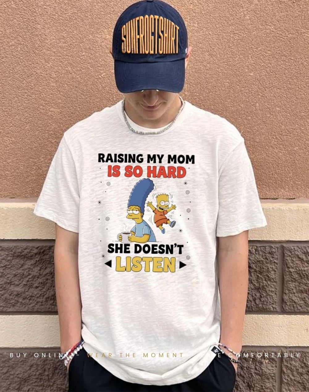 Simpsons raising my mom is so hard she doesn’t listen shirt