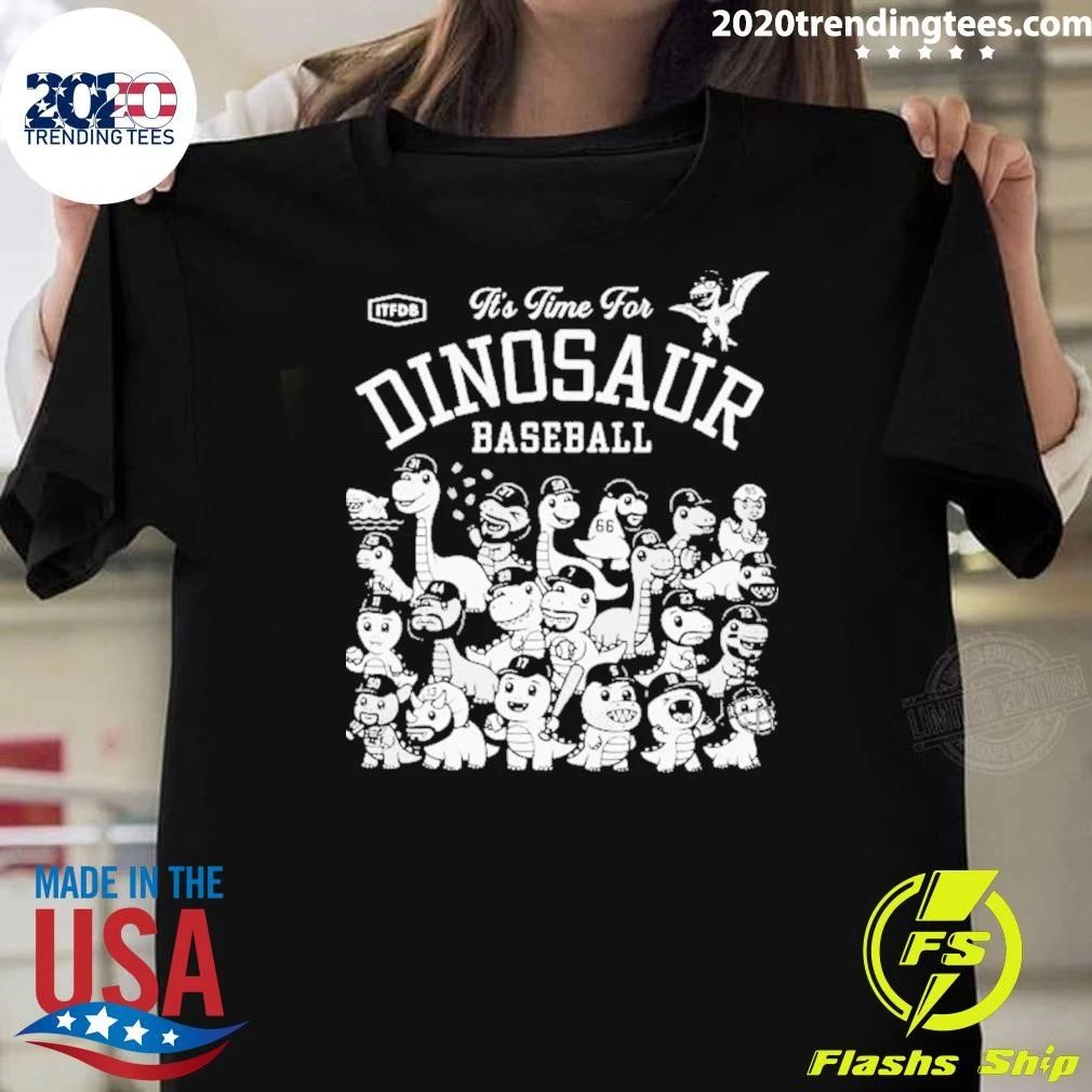 It’s Time For Dinosaur Baseball Shirt