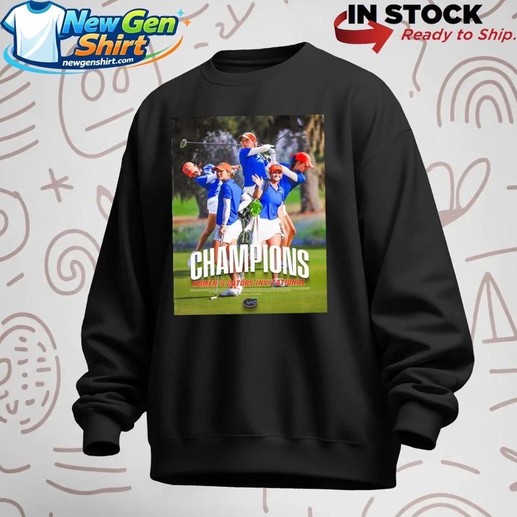 Florida Gators Golf Champions Women’s Gators Invitational 2026 Shirt