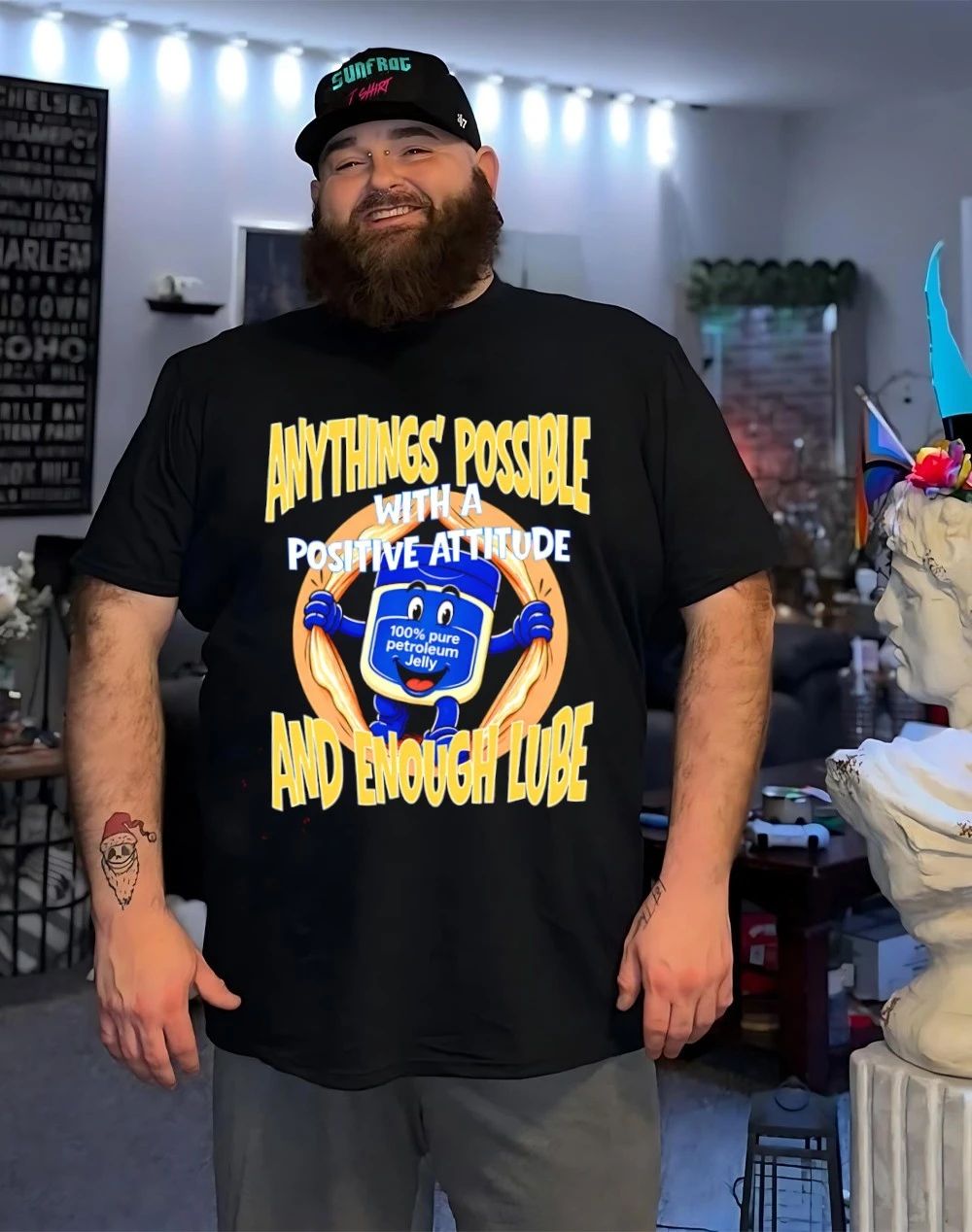 Anythings’ possible with a positive attitude and enough lube shirt