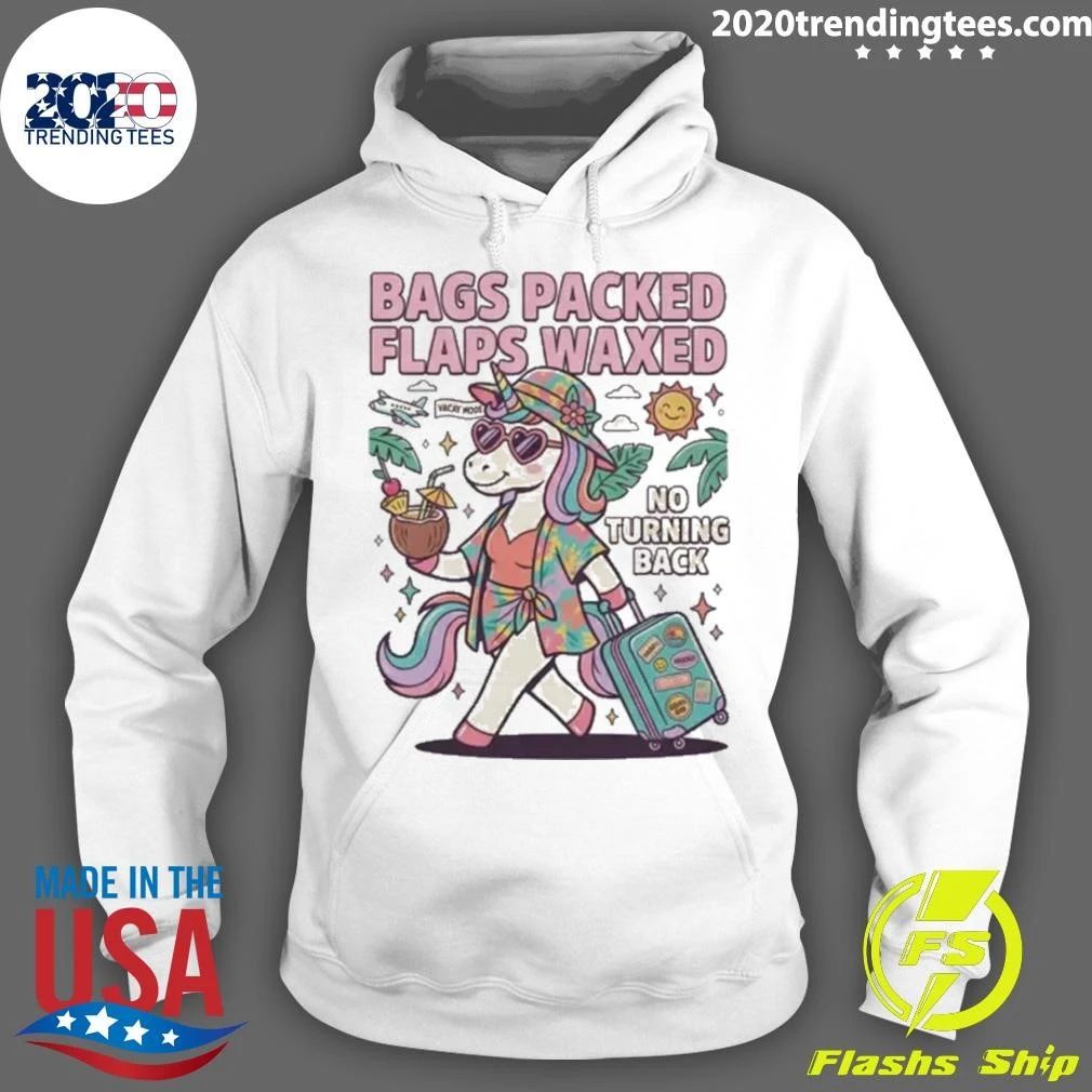 Bags Packed Flaps Waxed Vacation Unicorn No Turning Back Shirt