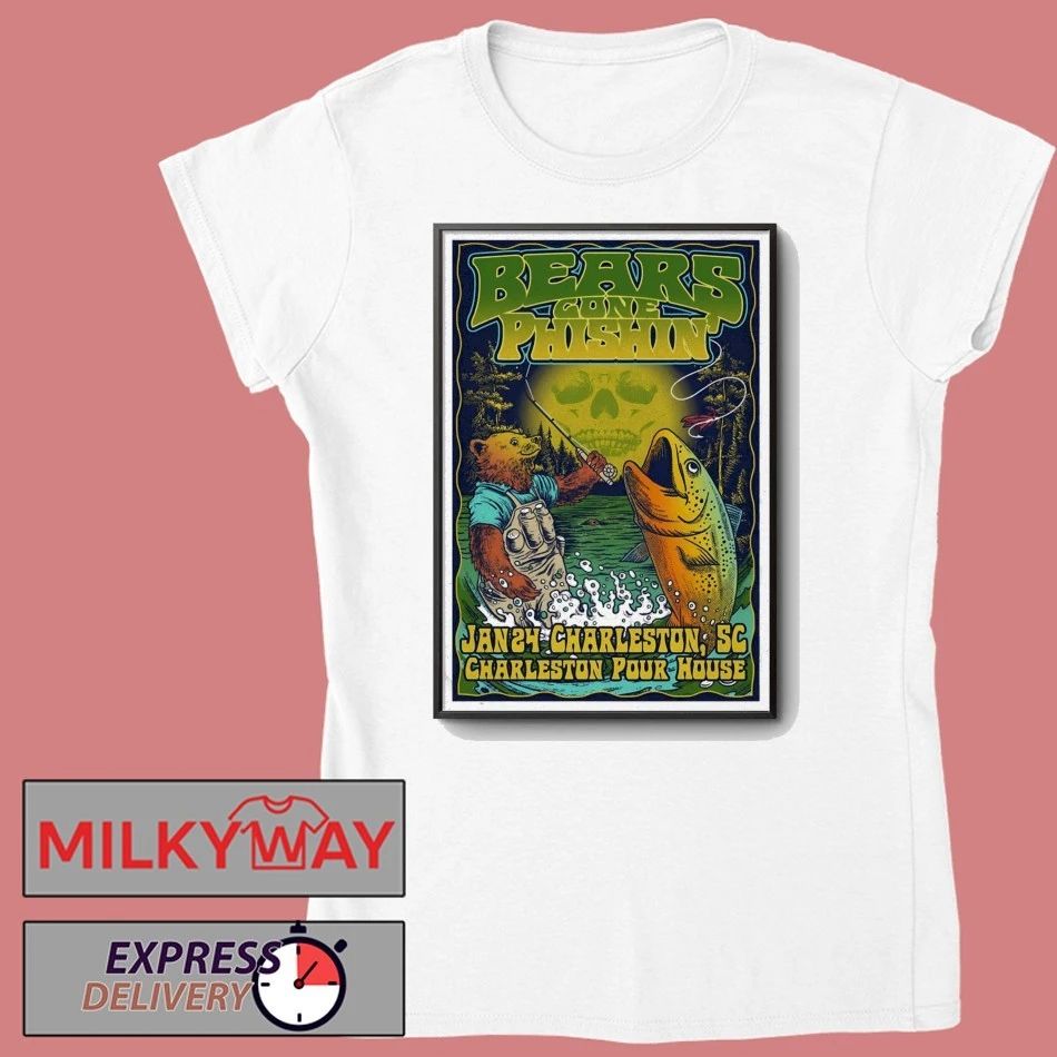 Bears Gone Phishin’ At Charleston Pour House On Jan 24 2026 Poster shirt