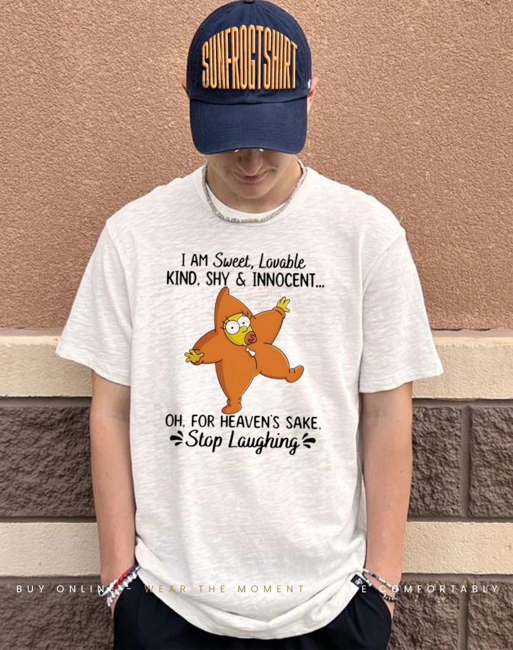 Simpsons I am sweet lovable kind shy and innocent stop laughing shirt