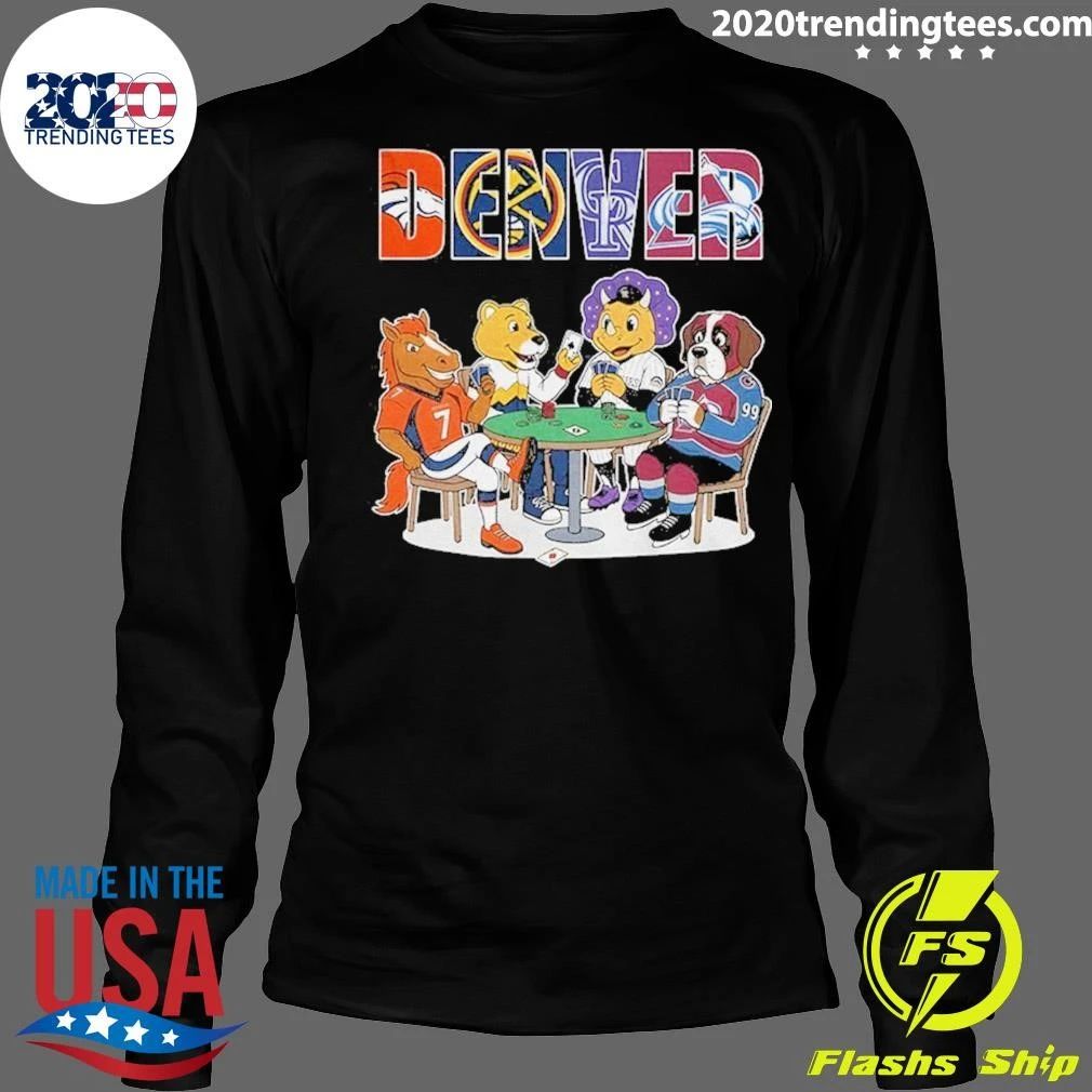 Denver Sports Mascots Playing Gambling Shirt