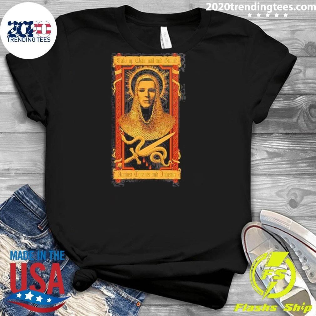 Take Up Chainnail And Sowrd Against Turants And Juiustire Card Shirt