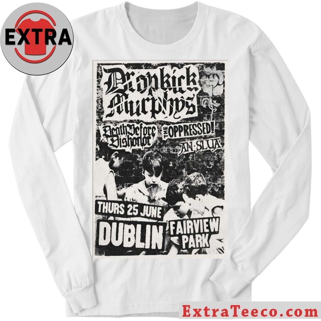 Dropkick Murphys Dublin Ireland Tour On June 25 2026 Poster Shirt