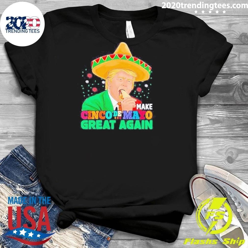 Donald Trump Eat Taco Make Cinco De Mayo Great Again Shirt