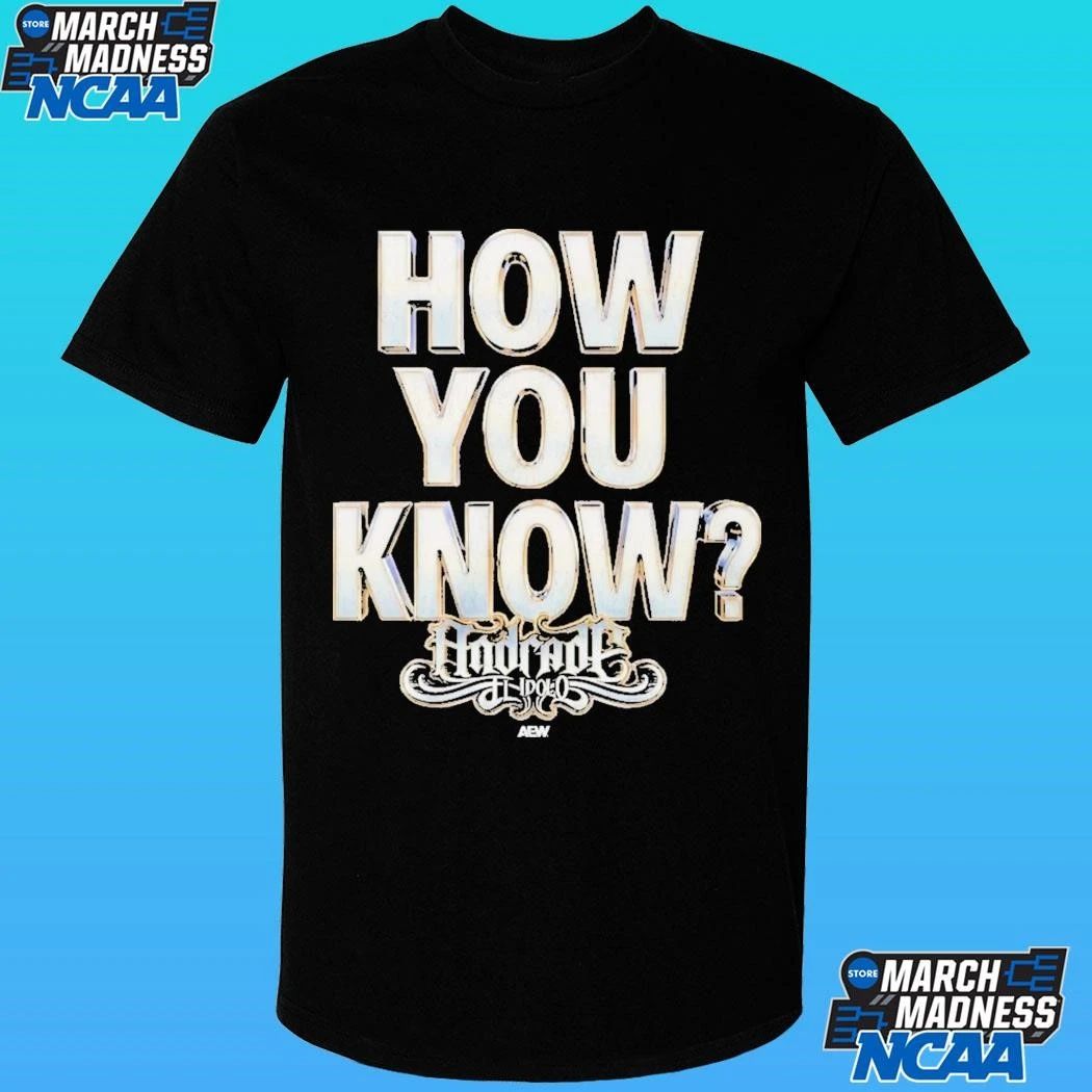 Andrade El Idolo How You Know Shirt